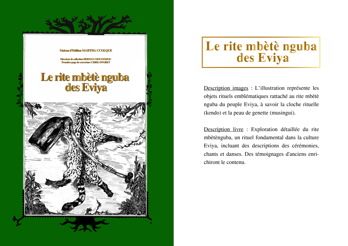 ©"LE RITE MBETE NGUBA DES EVIYA "Collection « Lumière sur le Gabon »  AUTEUR  HERMAN MOUSSODOU Illustration de couverture : CHRIS AWORET Directeur de collection  HERMAN JUNIOR MOUSSODOU Publication le 15/01/26